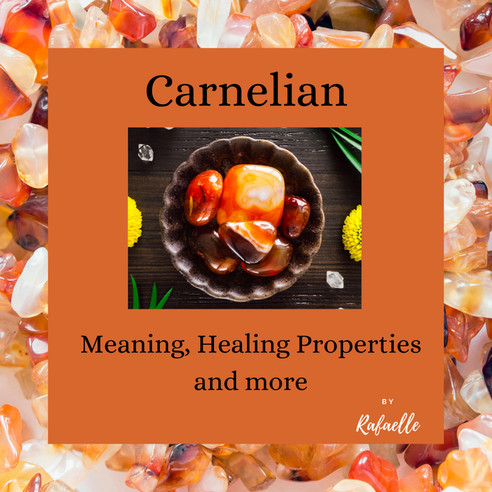 Carnelian: Meaning, Healing Properties and more