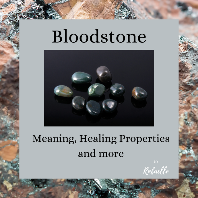 Bloodstone: Meaning, Healing Properties and more