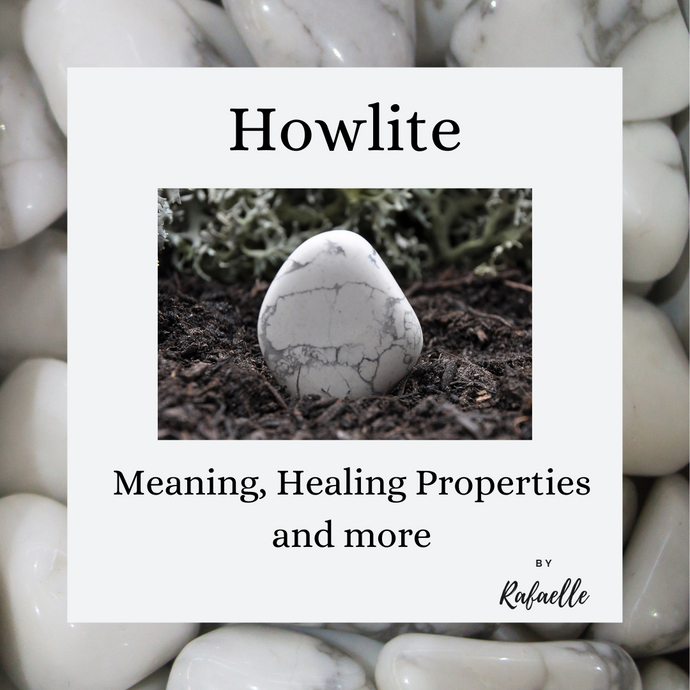 Howlite: Meaning, Healing Properties and more
